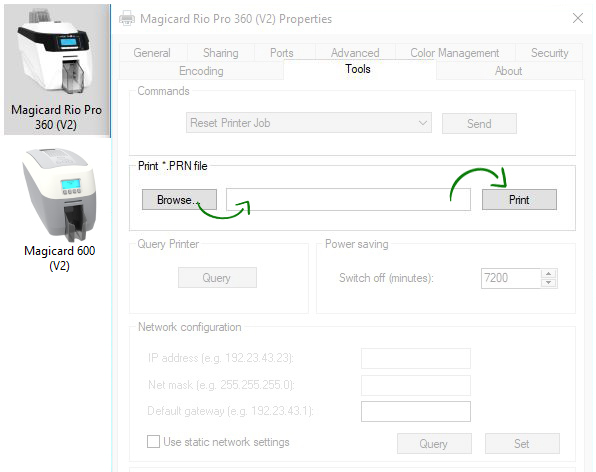in Tools Tab > Print PRN section.
Browse to the downloaded .prn file (previously downloaded) and select it.